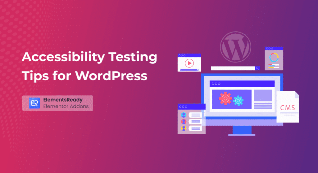 Accessibility Testing Tips for WordPress