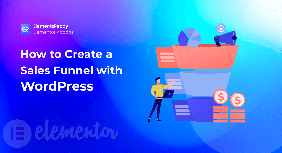 How to Create a High Converting Sales Funnel in WordPress